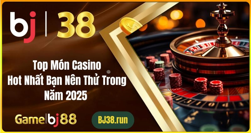 Top trò chơi được yêu thích nhất tại bj38